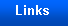 Text Box: Links