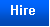 Text Box: Hire